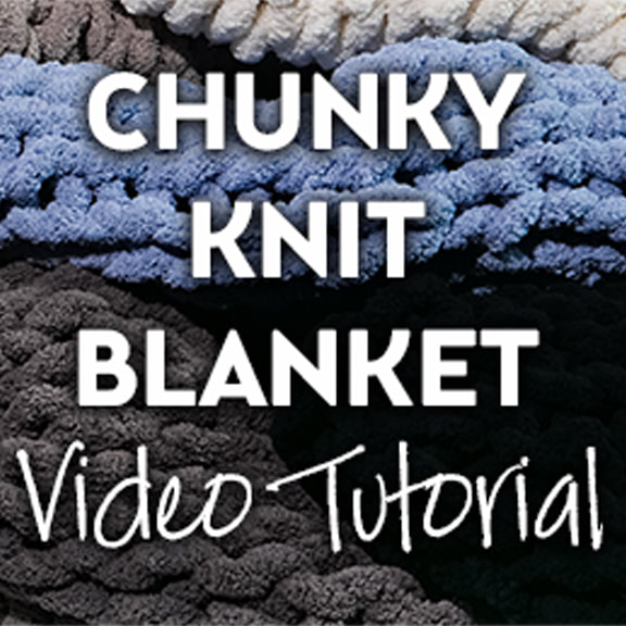 Chunky Knit Blanket Video Tutorial 2